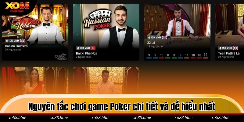 Nguyên tắc chơi game Poker chi tiết và dễ hiểu nhất