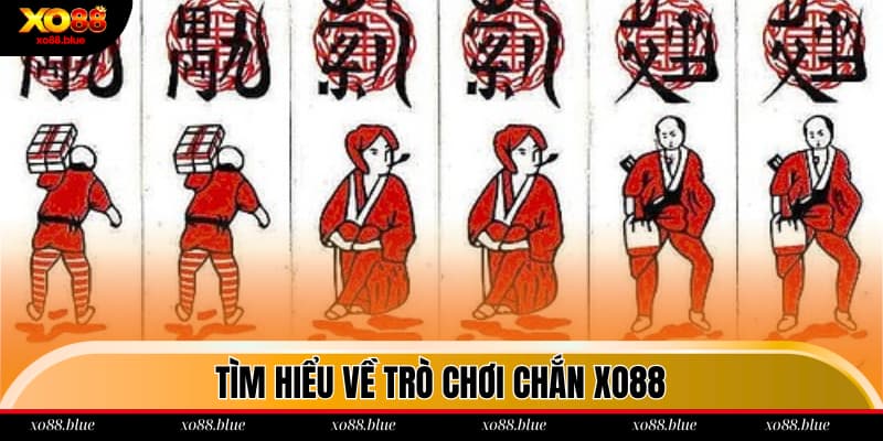 Thông tin về bài Chắn XO88